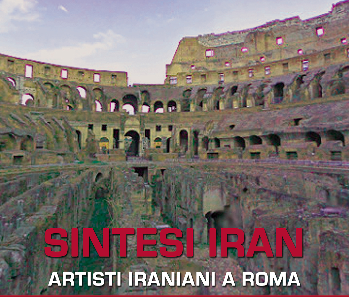 Sintesi Iran. Artisti iraniani a Roma